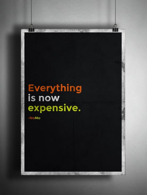 Everything is now expensive NoMo Money screen capture